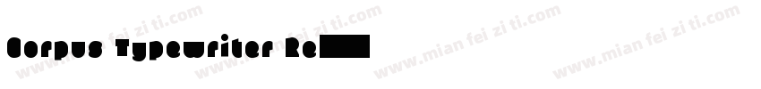 Corpus Typewriter Re字体转换
